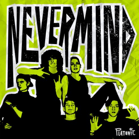 Nevermind | Boomplay Music