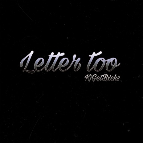 Letter too | Boomplay Music