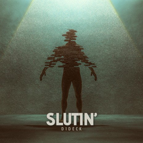 Slutin' | Boomplay Music