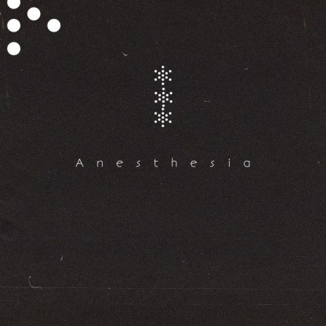 Anesthesia | Boomplay Music