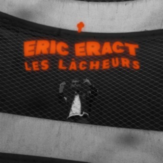 Les lâcheurs