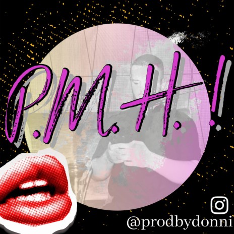 P.M.H. | Boomplay Music