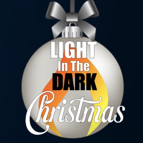 Light in the Dark Christmas