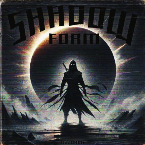 SHADOW FORM | Boomplay Music