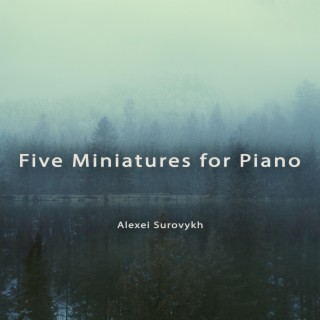 Five Miniatures for Piano