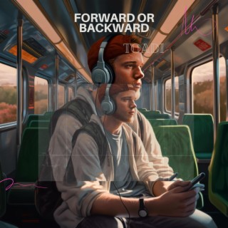 forward or backward