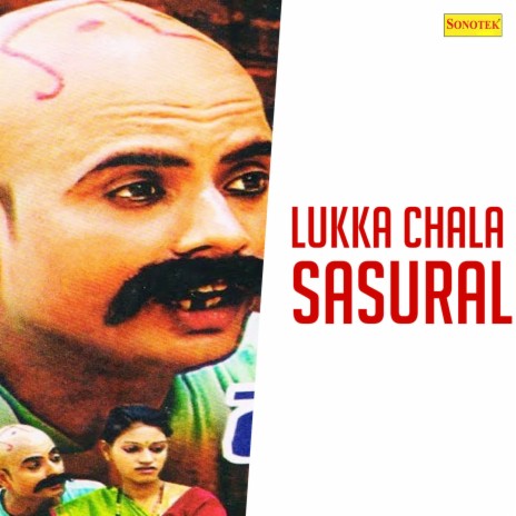 Lukka Chala Sasural ft. Babali | Boomplay Music