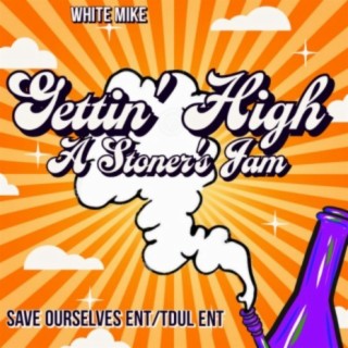 Gettin' High a Stoners Jam