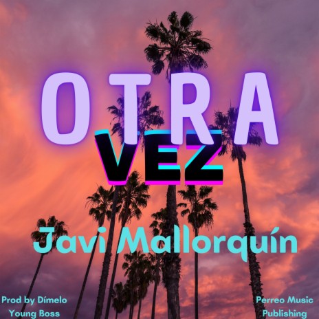 Otra Vez ft. Junior YG | Boomplay Music