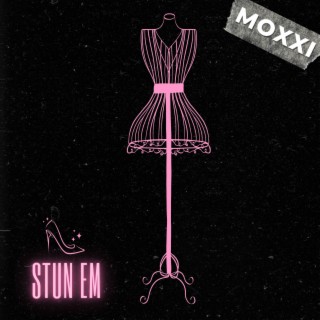 Stun Em lyrics | Boomplay Music