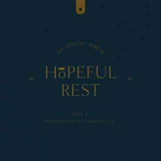 Hopeful Rest