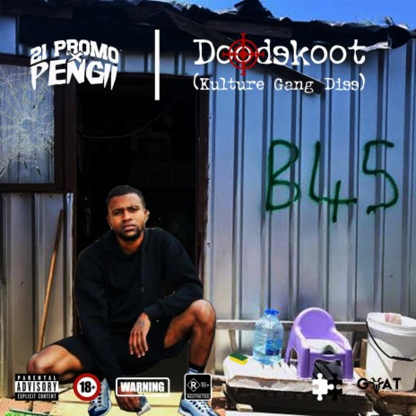 Doodskoot | (Kulture Gang Diss) ft. 21 Promo & Pengii | Boomplay Music