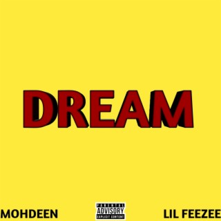 Dream (feat. Lil Feezee) lyrics | Boomplay Music