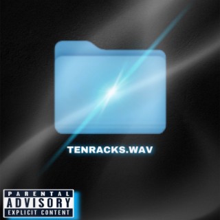 tenracks! lyrics | Boomplay Music