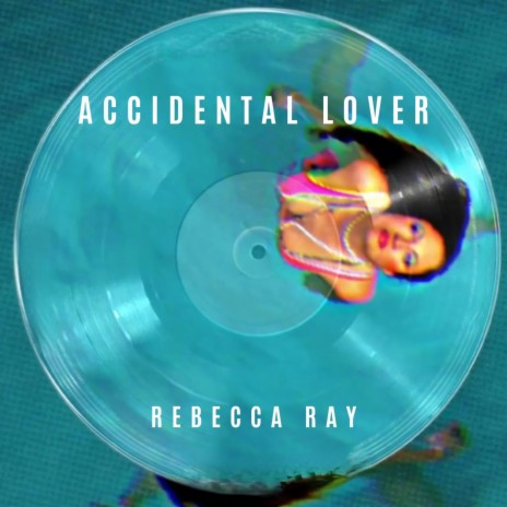 Accidental Lover | Boomplay Music