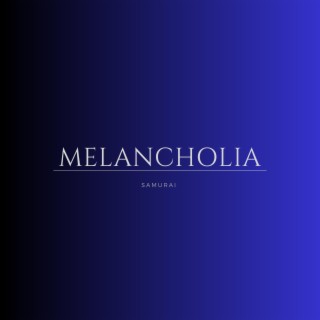 Melancholia