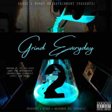 Grind Everyday ft. H4L Moe Moe, Kellz Chapo & Mook