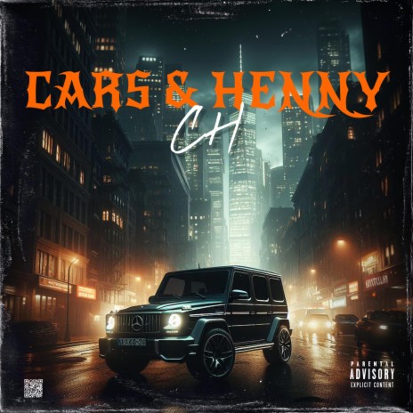 Cars & Henny | Boomplay Music