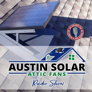 Solar Attic Fans Increase Air Exchanges In Your Attic