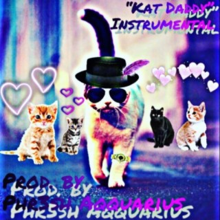 Kat Daddy (Instrumental)