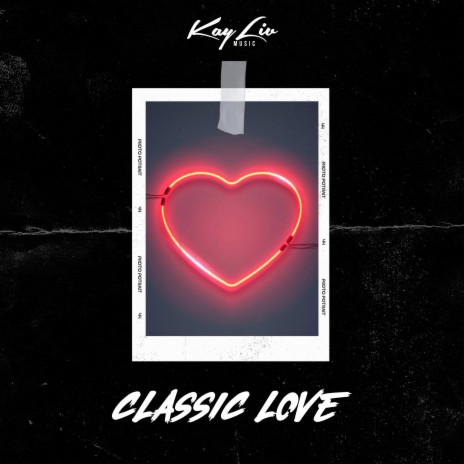 Classic Love | Boomplay Music