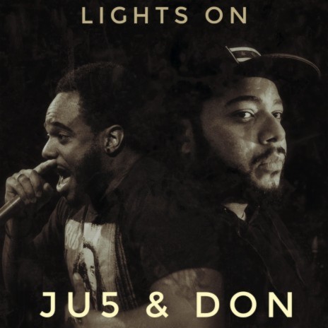 Lights On ft. Ju5 | Boomplay Music