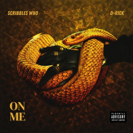 On Me ft. D-Rick | Boomplay Music