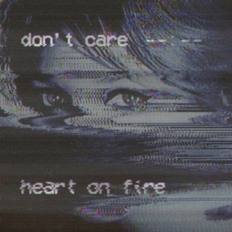 Don't Care | Boomplay Music