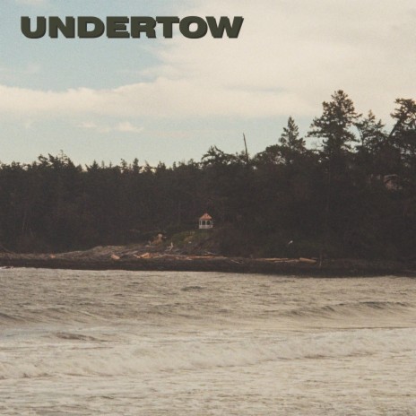 Undertow | Boomplay Music