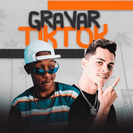 Gravar Tiktok ft. Mc guizinho niazi | Boomplay Music