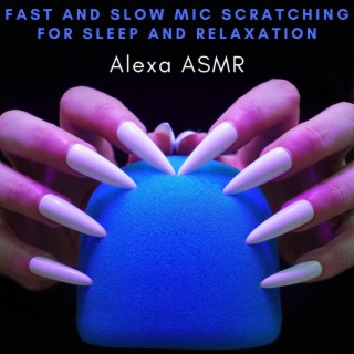 Fast and Slow Mic Scratching for Sleep and Relaxation