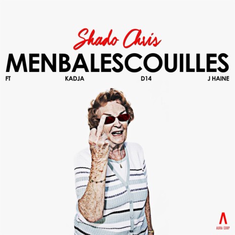 Menbalescouilles ft. Kadja, d14 & J-Haine | Boomplay Music