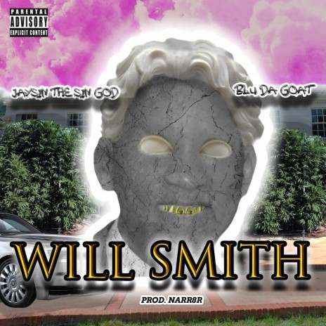 Will Smith ft. Blu Da Goat