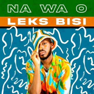 Na Wa O lyrics | Boomplay Music