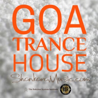 Goa Trance House