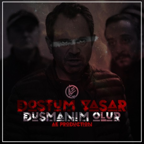 Dostum Yaşar Düşmanım Ölür (Mafya Müziği) | Boomplay Music