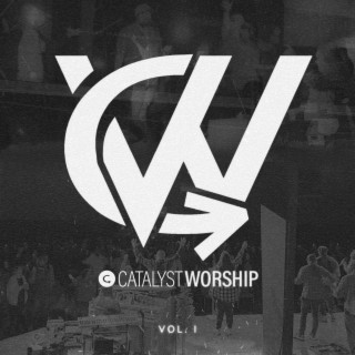 Catalyst Worship, Vol. 1