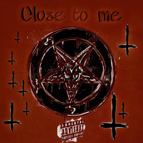 Close to me | Boomplay Music