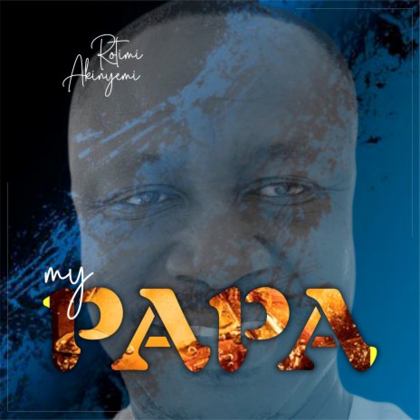 My Papa | Boomplay Music