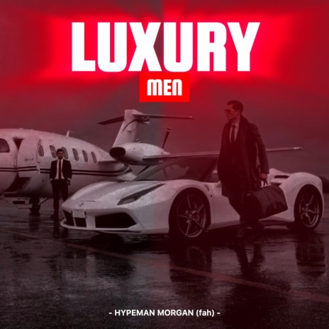 Luxury Men | Boomplay Music