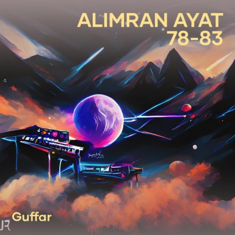 Alimran Ayat 78-83 | Boomplay Music