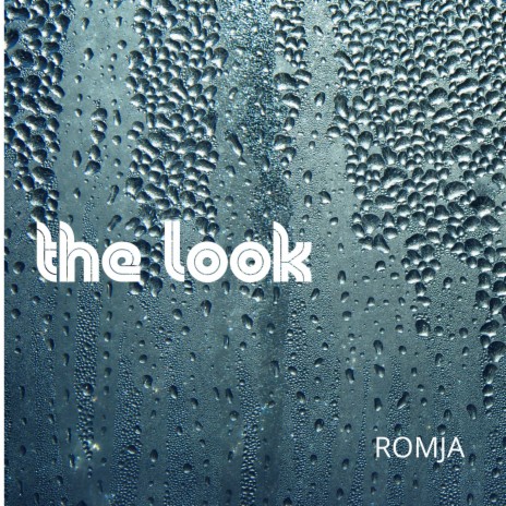 The Look | Boomplay Music