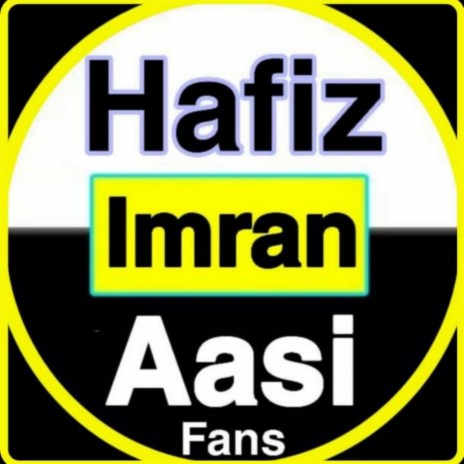 Aj Mahi Sada Arshan Te Hafiz Imran Aasi | Boomplay Music