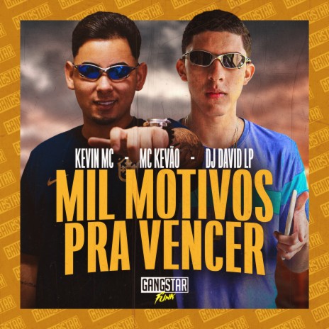 Mil Motivos pra Vencer ft. MC Kevão & Dj David LP | Boomplay Music