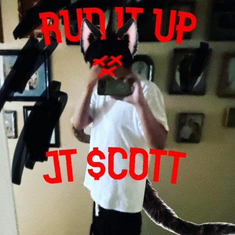 RUN IT UP J.T. $cOTT (Disstrack) | Boomplay Music