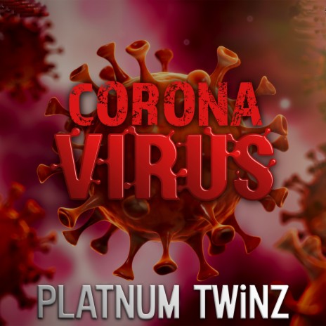 Corona Virus | Boomplay Music