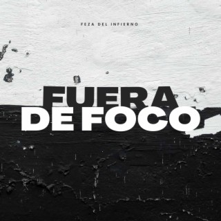 FUERA DE FOCO