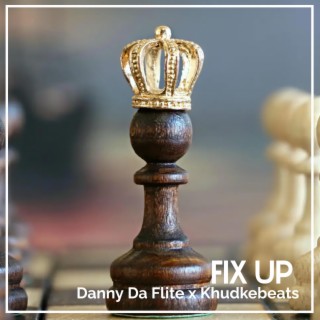 Fix Up (Khudkebeats Remix)