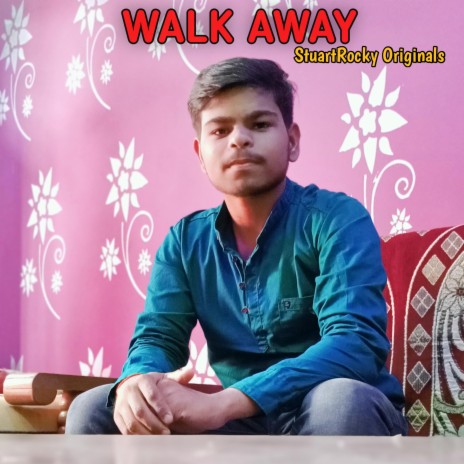 Walk Away | Boomplay Music