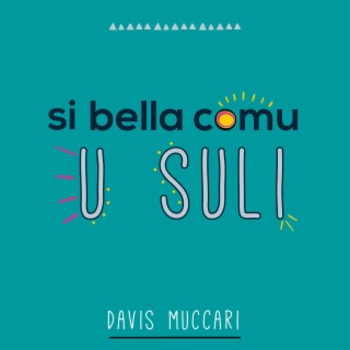 Si bella comu u suli